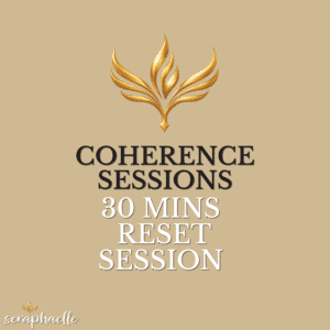 Seraphaelle logo with the text “30-Minute Coherence Reset Session”